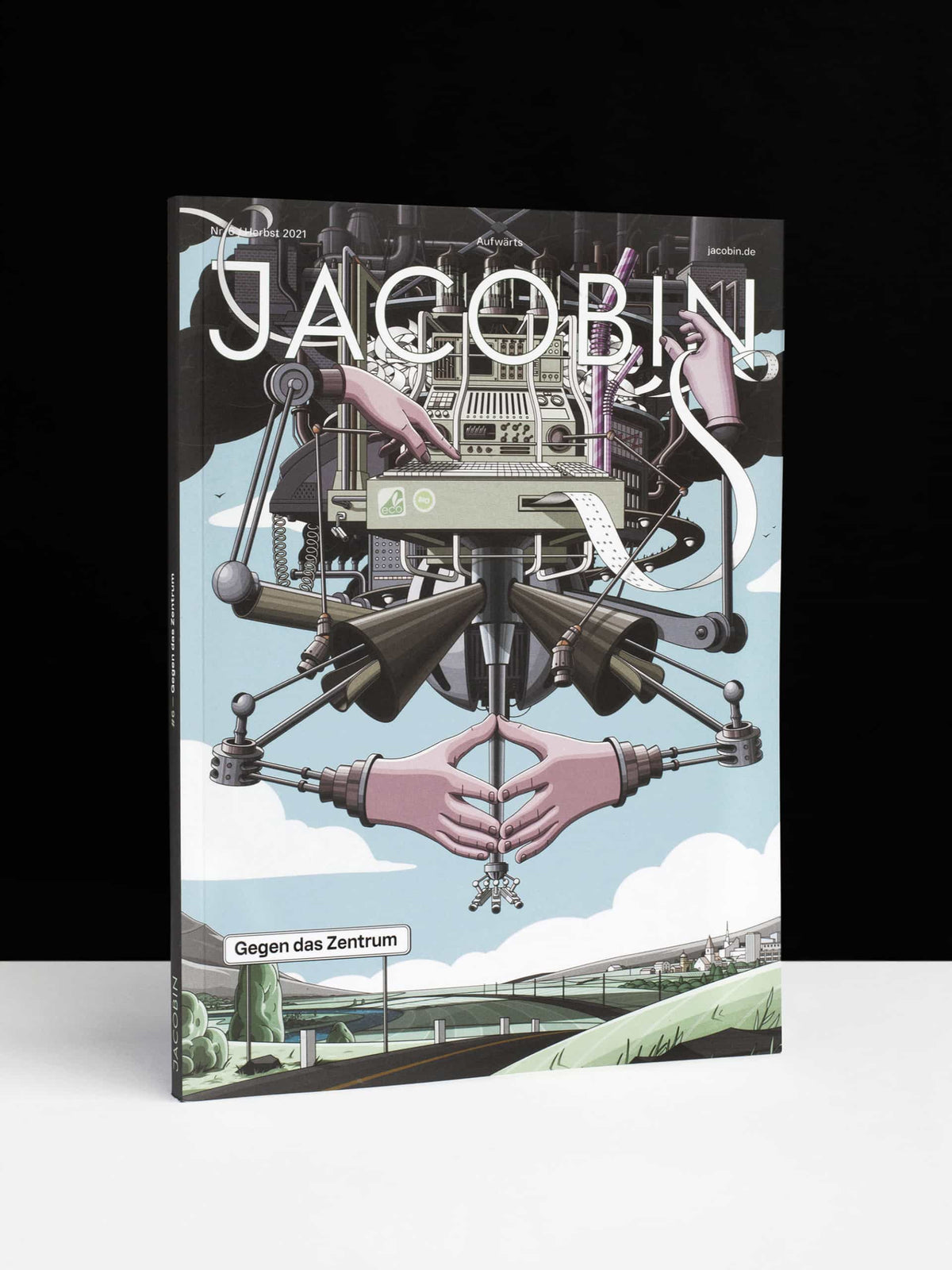 Jacobin #6 – Gegen das Zentrum