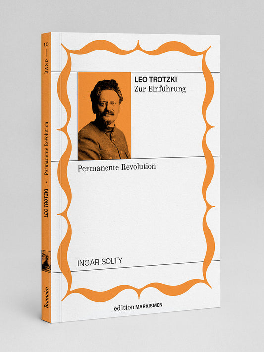 Leo Trotzki zur Einführung: permanente Revolution