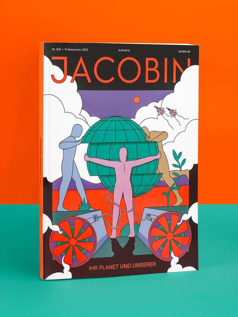 Jacobin #8/9 – Ihr Planet und unserer